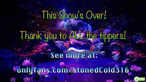 stonedcold316420 free recording from 2025-01-01 09:12:00